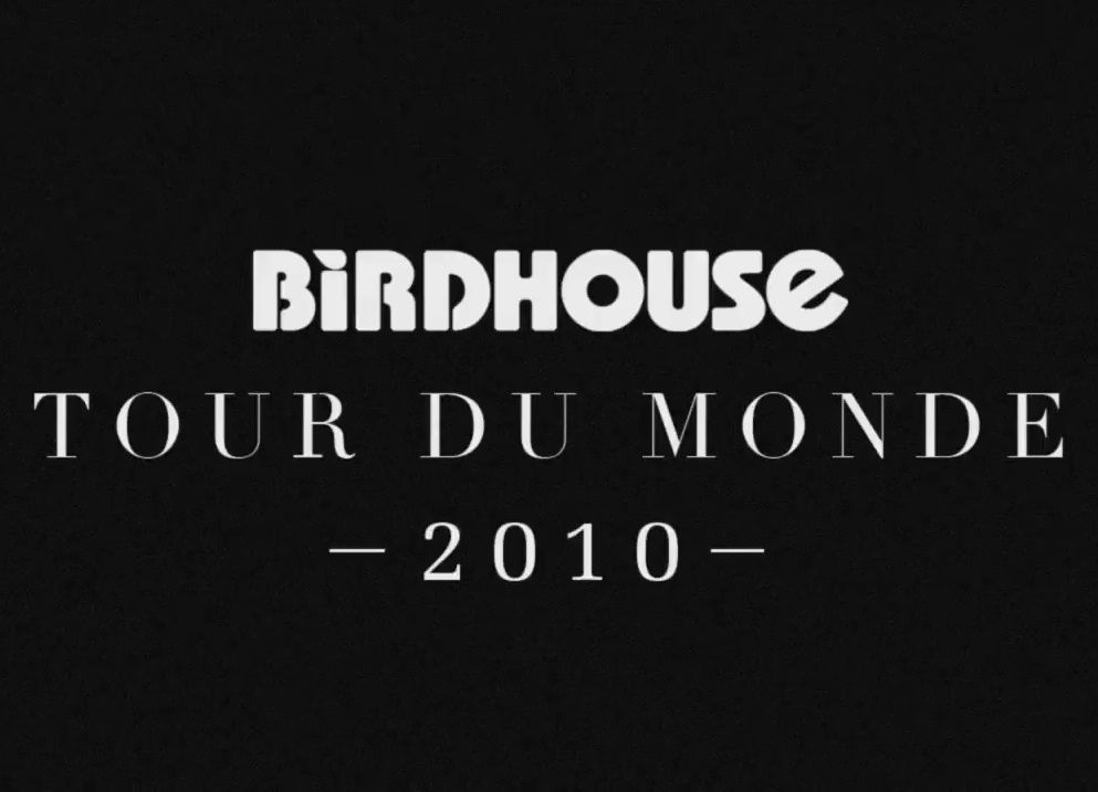 Birdhouse - Tour Du Monde cover