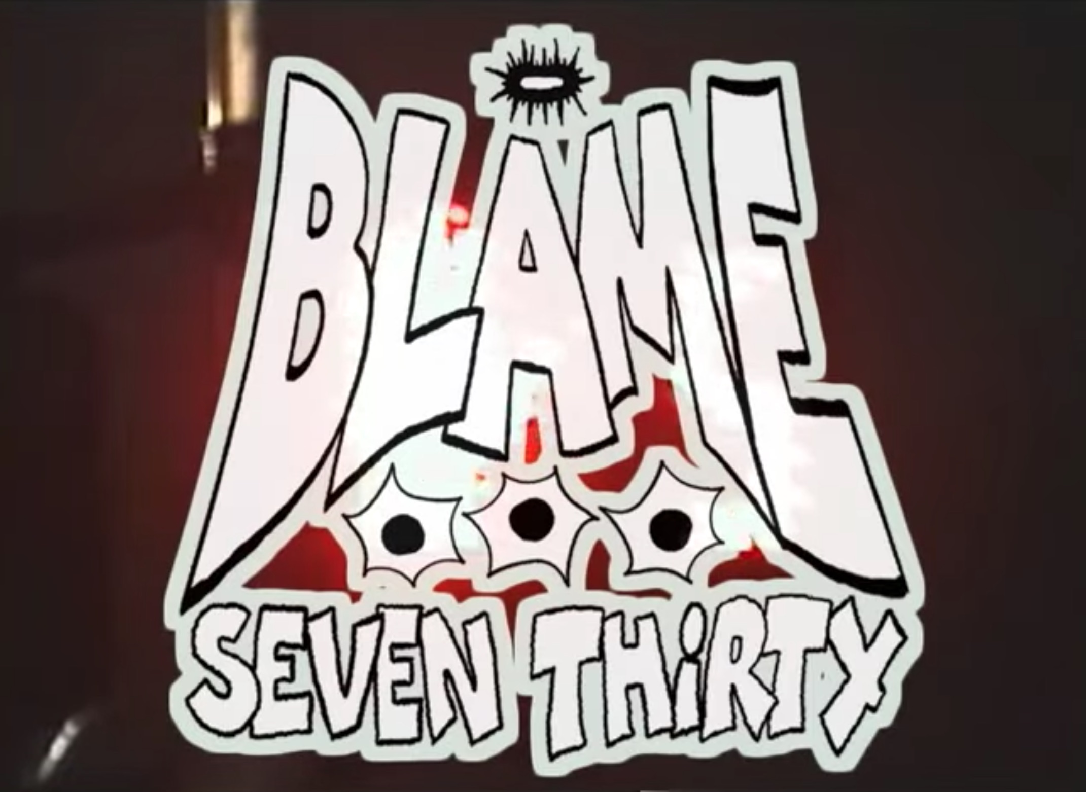 Blame 730 - The Blame Video cover