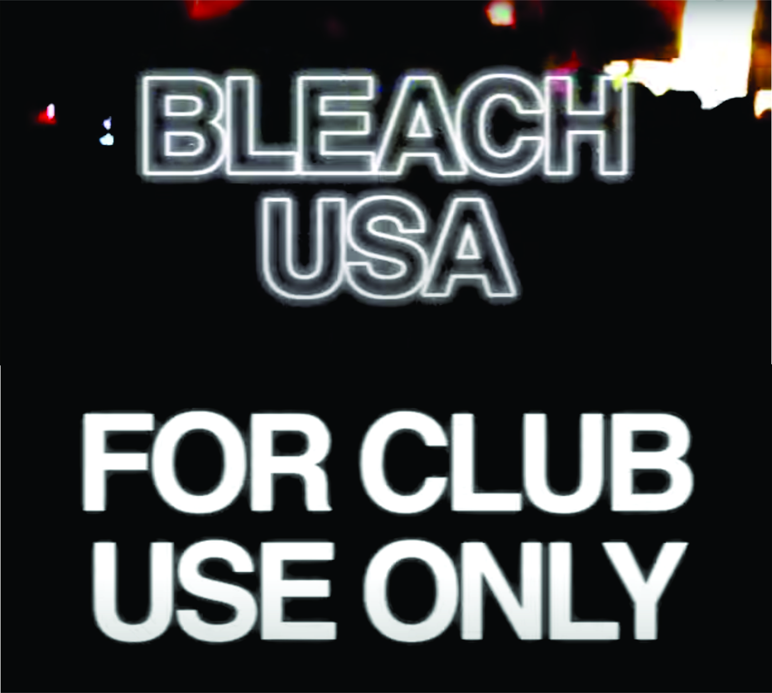 Bleach USA - For Club Use Only cover