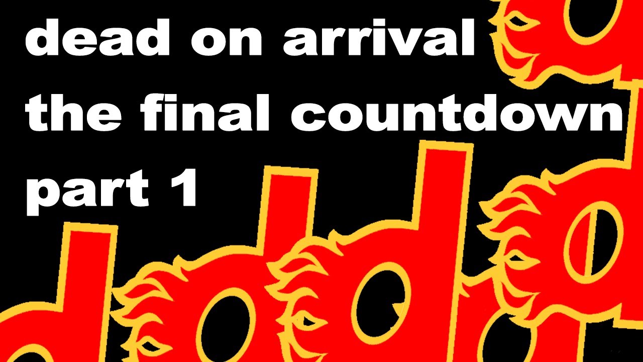 Dead On Arrival - THE FINAL COUNTDOWN PART 1 cover