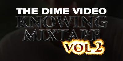Dime - Knowing Mixtape Vol. 2 cover
