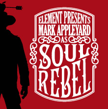 Element - Mark Appleyard: Soul Rebel cover