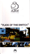 Juice - Flick Of The Switch cover