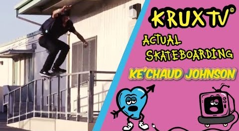 Krux  - Ke'Chaud Johnson "Actual Skateboarding" cover