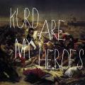 Official - Kurd Are My Heroes cover
