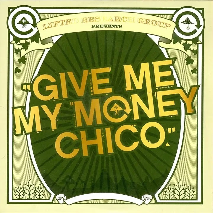 LRG - Give Me My Money Chico cover
