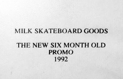 Milk Skateboards - The New Sixth Month Old Promo cover