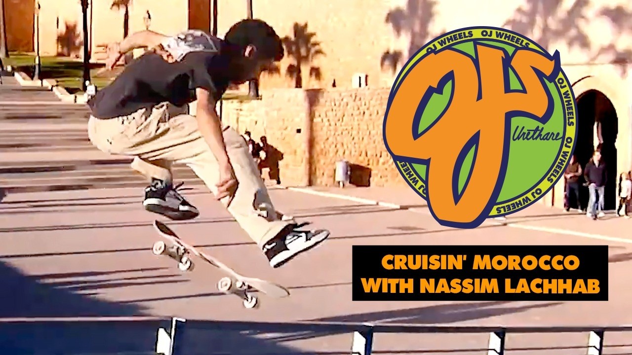 OJ Wheels -  CRUISIN' MOROCCO with Nassim Lachhab cover
