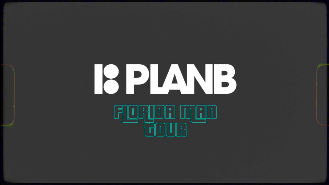 Plan B - Florida Man Tour cover art