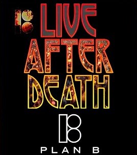 Plan B - Live After Death cover art