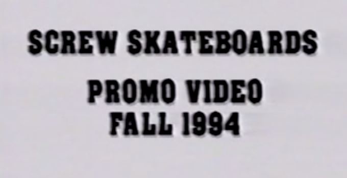 Screw - Screw Skateboards Promo cover