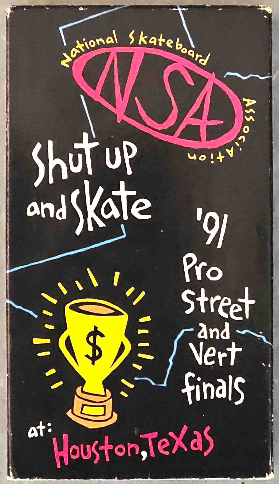 NSA - Shut Up And Skate '91 Pro Street And Vert Finals cover