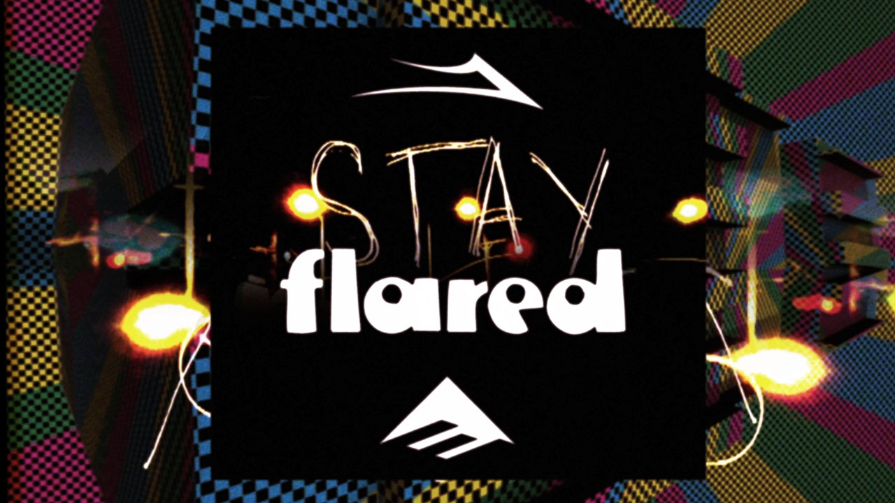 Lakai x Emerica - Stay Flared cover art