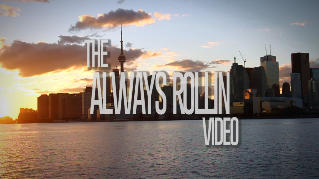The Always Rollin Video cover