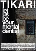 Tikari - Let Us Be Your Mental Dentist cover
