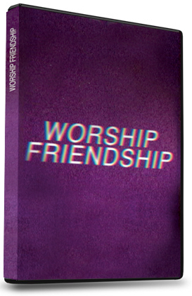 Worship Friendship cover